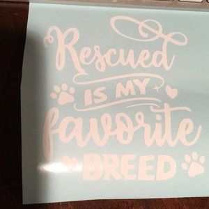 Rescued love vinyl decal